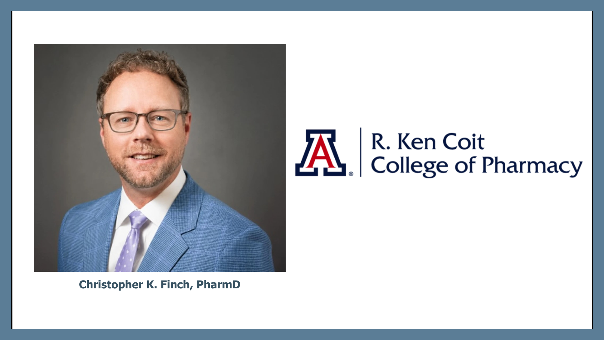 Christopher Finch Named New Dean at the R. Ken Coit College of Pharmacy